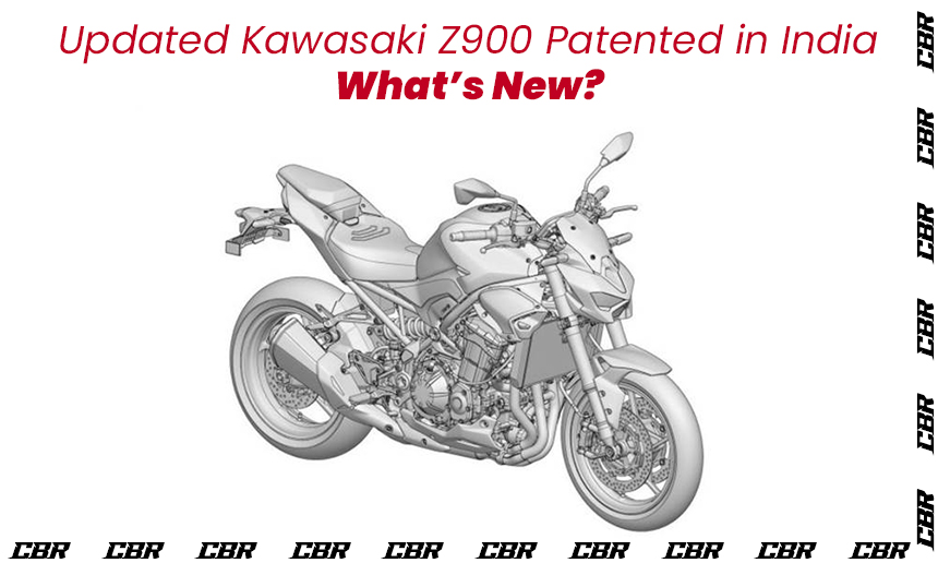 Updated Kawasaki Z900 Design Patented in India: What’s New?